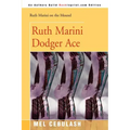 Ruth Marini, Dodger Ace