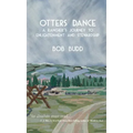 Otters Dance: A Rancher's Journey to Enlightenment and Stewardship