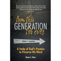 From This Generation For Ever: A Study of God's Promise to Preserve His Word