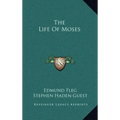 The Life of Moses
