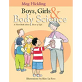 Boys, Girls & Body Science: A First Book about Facts of Life