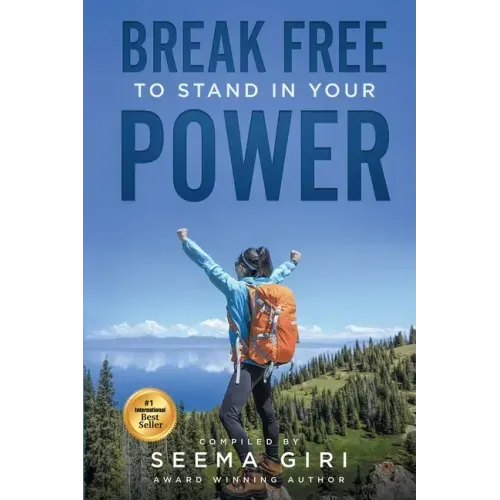Break Free to Stand in Your Power