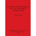 Economy and Technology in the Late Stone Age of Southern Natal