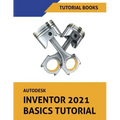 Autodesk Inventor 2021 Basics Tutorial