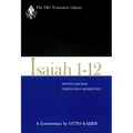 Isaiah 1-12, Second Edition (1983): A Commentary
