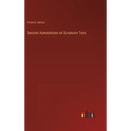 Secular Annotations on Scripture Texts