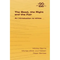 The Good, the Right & the Fair