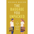 The Baggage You Unpacked