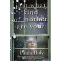 Just What Kind of Mother Are You?