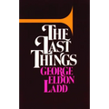 The Last Things