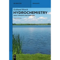 Hydrochemistry: Basic Concepts and Exercises