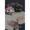 The Little Church in the Wildwood: Preachers and Fried Chicken