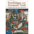 Institutions and European Trade: Merchant Guilds, 1000-1800