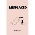 Misplaced