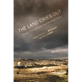 The Land Cries Out