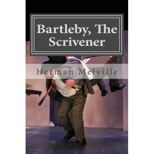 Bartleby, The Scrivener