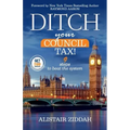 Ditch Your Council Tax!: 9 steps to beat the system