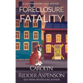 Foreclosure Fatality: A Lily Sprayberry Cozy Mystery