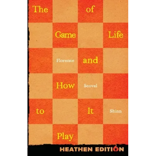 The Game of Life and How to Play It (Heathen Edition)