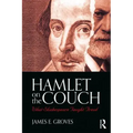 Hamlet on the Couch: What Shakespeare Taught Freud
