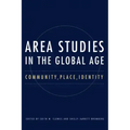 Area Studies in the Global Age: Community, Place, Identity