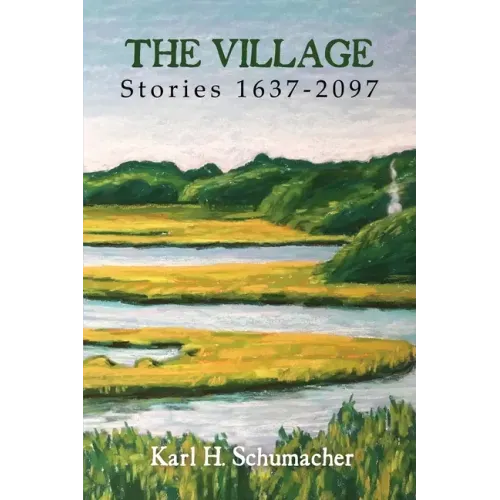 The Village: Stories 1637-2097