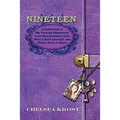 Nineteen: A Reflection of My Teenage Experience in an Extraordinary Life: What I Have Learned, and What I Have to Share