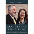 Accidental First Lady: On the front lines (and behind the scenes) of local politics