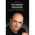 The Market Whisperer: A New Approach to Stock Trading