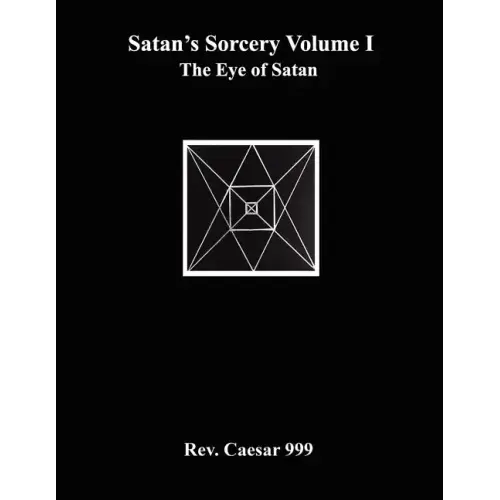 Satan's Sorcery Volume I: The Eye of Satan