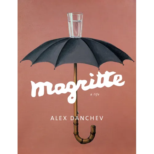 Magritte: A Life
