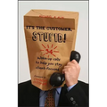 It's the Customer, Stupid!