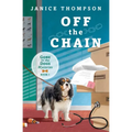 Off the Chain: Book One - Gone to the Dogs Series
