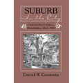 Suburb in the City: Chestnut Hill, Phildelphia, 1850-1990