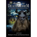 Return to Deathlehem: An Anthology of Holiday Horrors for Charity