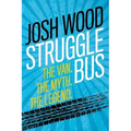 Struggle Bus: The Van. The Myth. The Legend
