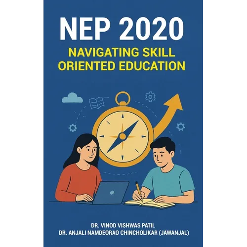 Nep 2020: Navigating Skill-Oriented Education