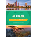 Alabama Off the Beaten Path(R): Discover Your Fun