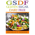 GSDF Gluten Sugar Dairy Free
