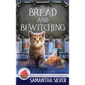 Bread and Bewitching