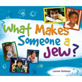 What Makes Someone a Jew?: What Makes Someone a Jew?