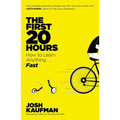 The First 20 Hours: How to Learn Anything... Fast