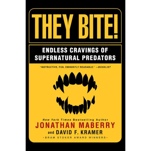 They Bite: Endless Cravings of Supernatural Predators
