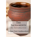 The Sacraments: An Introduction