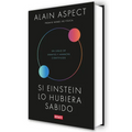 Si Einstein Lo Hubiera Sabido / If Einstein Had Known