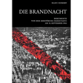 Die Brandnacht: Dokumente von der Zerstörung Darmstadts am 11. September 1944