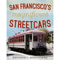 San Francisco's Magnificent Streetcars