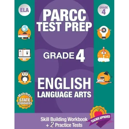 Parcc Test Prep Grade 4 English Language Arts: Common Core Grade 4 Parcc, Parcc Test Prep Grade 4 Reading, Parcc Practice Book Grade 4, Common Core Wo