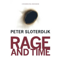 Rage and Time: A Psychopolitical Investigation