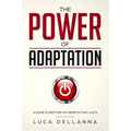The Power of Adaptation: a guide to bottom-up growth that lasts